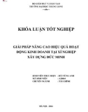 Khóa luận tốt nghiệp: Giải pháp nâng cao hiệu quả hoạt động kinh doanh tại Xí Nghiệp xây dựng Đức Minh