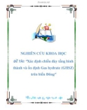 NGHIÊN CỨU KHOA HỌC-ĐỀ TÀI: xác định chiều dày tầng hình thành và ổn định Gas hydrate(GHSZ) trên biển đông