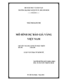 Luận văn Thạc sĩ Kinh tế: Mô hình dự báo giá vàng Việt Nam