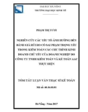 Tóm tắt Luận văn Thạc sĩ Kế Toán: Nghiên cứu các yếu tố ảnh hưởng đến đánh giá rủi ro có sai phạm trọng yếu trong kiểm toán một số chu trình kinh doanh chủ yếu của doanh nghiệp do Công ty TNHH Kiểm toán và Kế toán AAC thực hiện