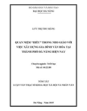 Tóm tắt Luận văn Thạc sĩ Khoa học xã hội và nhân văn: Quan niệm 'Hiếu' trong Nho giáo với việc xây dựng gia đình văn hóa tại thành phố Đà Nẵng hiện nay