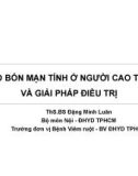 Bài giảng Táo bón mạn tính ở người cao tuổi và giải pháp điều trị