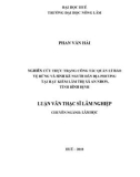 Luận văn Thạc sĩ Lâm nghiệp: Nghiên cứu thực trạng công tác quản lý bảo vệ rừng và sinh kế người dân địa phương tại hạt Kiểm lâm thị xã An Nhơn, tỉnh Bình Định