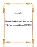 Luận văn đề tài: Đánh giá tình hình xuất khẩu gạo của Việt Nam trong giai đoạn 1989-2003