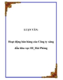 LUẬN VĂN: Hoạt động bán hàng của Công ty xăng dầu khu vực III_Hải Phòng