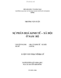 Luận văn Thạc sĩ Địa lý: Sự phân hóa kinh tế - xã hội ở Nam bộ