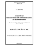 Luận văn Thạc sĩ Luật học: Áp dụng pháp luật trong xét xử sơ thẩm đối với người chưa thành niên phạm tội – Qua thực tiễn tỉnh Thanh Hoá