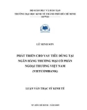 Đề tài: PHÁT TRIỂN CHO VAY TIÊU DÙNG TẠI NGÂN HÀNG THƯƠNG MẠI CỔ PHẦN NGOẠI THƯƠNG VIỆT NAM (VIETCOMBANK)