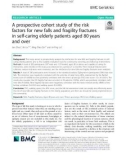 A prospective cohort study of the risk factors for new falls and fragility fractures in self-caring elderly patients aged 80 years and over