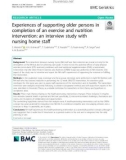 Experiences of supporting older persons in completion of an exercise and nutrition intervention: An interview study with nursing home staff