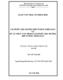 Luận văn Thạc sĩ Khoa học: Cơ sở dữ liệu hướng đối tượng thời gian và xử lý truy vấn trong cơ sở dữ liệu hướng đối tượng thời gian