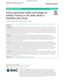 Using augmented reality technology for balance training in the older adults: A feasibility pilot study