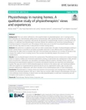 Physiotherapy in nursing homes. A qualitative study of physiotherapists' views and experiences