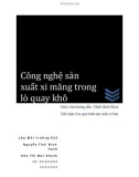 ĐỀ TÀI: CÔNG NGHỆ SẢN XUẤT XI MĂNG TRONG LÒ QUAY KHÔ