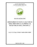 Luận văn Thạc sĩ Phát triển nông thôn: Kinh nghiệm xây dựng và đạt chuẩn nông thôn mới của xã Phổng Lái, huyện Thuận Châu, tỉnh Sơn La