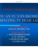 Thuyết trình: Dự án tư vấn ISO 9001 cho công ty dược liệu