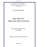 Tóm tắt Luận án Tiến sĩ Ngữ văn: Kiểu nhân vật trong tiểu thuyết Dư Hoa