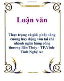 Luận văn: Thực trạng và giải pháp tăng cường huy động vốn tại chi nhánh ngân hàng công thương Bến Thủy - TP.VinhTỉnh Nghệ An