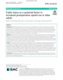 Frailty status as a potential factor in increased postoperative opioid use in older adults