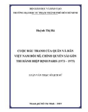 Luận văn Thạc sĩ Lịch sử: Cuộc đấu tranh của quân và dân Việt Nam đòi Mĩ, chính quyền Sài Gòn thi hành Hiệp định Paris (1973 – 1975)