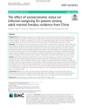 The effect of socioeconomic status on informal caregiving for parents among adult married females: Evidence from China