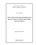 Luận văn Thạc sĩ Kinh tế: Chiến lược thâm nhập thị trường nội địa của Công ty Cổ phần Nhựa Thiếu Niên Tiền Phong