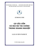 Luận án Tiến sĩ Kinh tế: Cơ cấu vốn và rủi ro tài chính trong doanh nghiệp