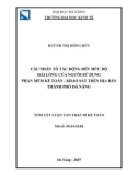 Tóm tắt luận văn Thạc sĩ Kế toán: Các nhân tố tác động đến mức độ hài lòng của người sử dụng phần mềm kế toán - khảo sát trên địa bàn thành phố Đà Nẵng