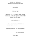 Luận án Tiến sĩ Vật lý: Nghiên cứu các đại lượng nhiệt động của vật liệu trong lý thuyết XAFS phi điều hòa