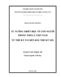 Luận văn Thạc sĩ Triết học: Tư tưởng triết học về con người trong thơ ca Việt Nam từ thế kỷ XVI đến đầu thế kỷ XIX