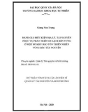 Dự thảo tóm tắt Luận án Tiến sĩ Quản lý Tài nguyên và Môi trường: Đánh giá điều kiện địa lý, tài nguyên phục vụ phát triển du lịch bền vững ở một số khu bảo tồn thiên nhiên vùng Bắc Tây Nguyên