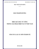 Tóm tắt luận án Tiến sĩ Kinh tế: Hiệu quả đầu tư công trong giai đoạn hiện nay ở Việt Nam