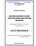 Luận án Tiến sĩ Kinh tế: Hoàn thiện cơ chế quản lý tài chính thúc đẩy phát triển dạy nghề ở Việt Nam đến năm 2020