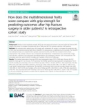 How does the multidimensional frailty score compare with grip strength for predicting outcomes after hip fracture surgery in older patients? A retrospective cohort study