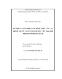 Luận văn Thạc sĩ Kinh tế: Giải pháp hoàn thiện việc ứng dụng cơ chế quản lý vốn tập trung tại Ngân hàng TMCP Công thương Việt Nam - Chi nhánh 7 Thành phố Hồ Chí Minh