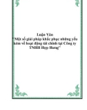 Luận Văn: Một số giải pháp khắc phục những yếu kém về hoạt động tài chính tại Công ty TNHH Hợp Hưng