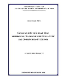 Luận văn thạc sĩ kinh tế: Nâng cao hiệu quả hoạt động kinh doanh của doanh nghiệp nhà nước sau cổ phần hóa ở Việt Nam