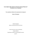 Doctoral thesis of Philosophy: Can options be used to enhance equity returns? Evidence from Australia