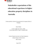 Doctoral thesis of Philosophy: Stakeholder expectations of the educational experience in higher education property disciplines in Australia