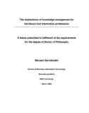 Doctoral thesis of Philosophy: The implications of knowledge management for the library and information professions