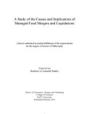 Doctoral thesis of Philosophy: A study of the causes and implications of managed fund mergers and liquidations