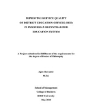 Doctoral thesis of Philosophy: Improving service quality of district education offices in Indonesian decentralized education system