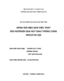 Đề tài nghiên cứu khoa học sinh viên: Đánh giá hiệu quả việc thay đổi hướng đi qua nút giao thông cùng mức ở Hà Nội