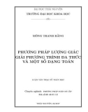 Luận văn Thạc sĩ Toán học: Phương pháp lượng giác giải phương trình đa thức và một số dạng toán