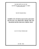 Luận văn Thạc sĩ Khoa học: Nghiên cứu sử dụng ZnO nano làm chất quang xúc tác phân hủy thuốc trừ sâu diazinon dưới ánh sáng trông thấy