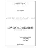 Luận văn Thạc sĩ Kỹ thuật: Khảo sát hiện trạng ô nhiễm các kim loại nặng ở hạ du Sông Hồng, Phú Thọ và đề xuất các giải pháp quản lý