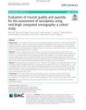 Evaluation of muscle quality and quantity for the assessment of sarcopenia using mid-thigh computed tomography: A cohort study