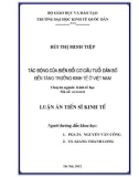 Luận án Tiến sĩ Kinh tế: Tác động của biến đổi cơ cấu tuổi dân số đến tăng trưởng kinh tế ở Việt Nam