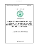 Luận án tiến sĩ Dược học: Nghiên cứu thành phần hóa học và một số tác dụng sinh học của loài Belamcanda chinensis (L.) DC. thu hái tại Việt Nam