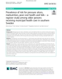 Prevalence of risk for pressure ulcers, malnutrition, poor oral health and falls – a register study among older persons receiving municipal health care in southern Sweden